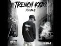 Trench Kxds (ft Luda G)