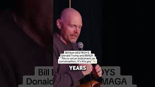 Bill Burr DESTROYS Trump and his voters #billburr #trump #democrat