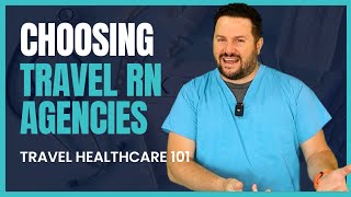 Picking a Travel Nurse Agency (How they operate, Red Flags)