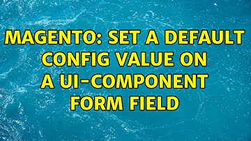 Magento: Set a default config value on a ui-component form field