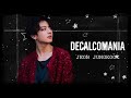 JEON JUNGKOOK - Decalcomania 「FMV」