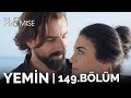 Yemin 149. Bölüm | The Promise Season 2 Episode 149