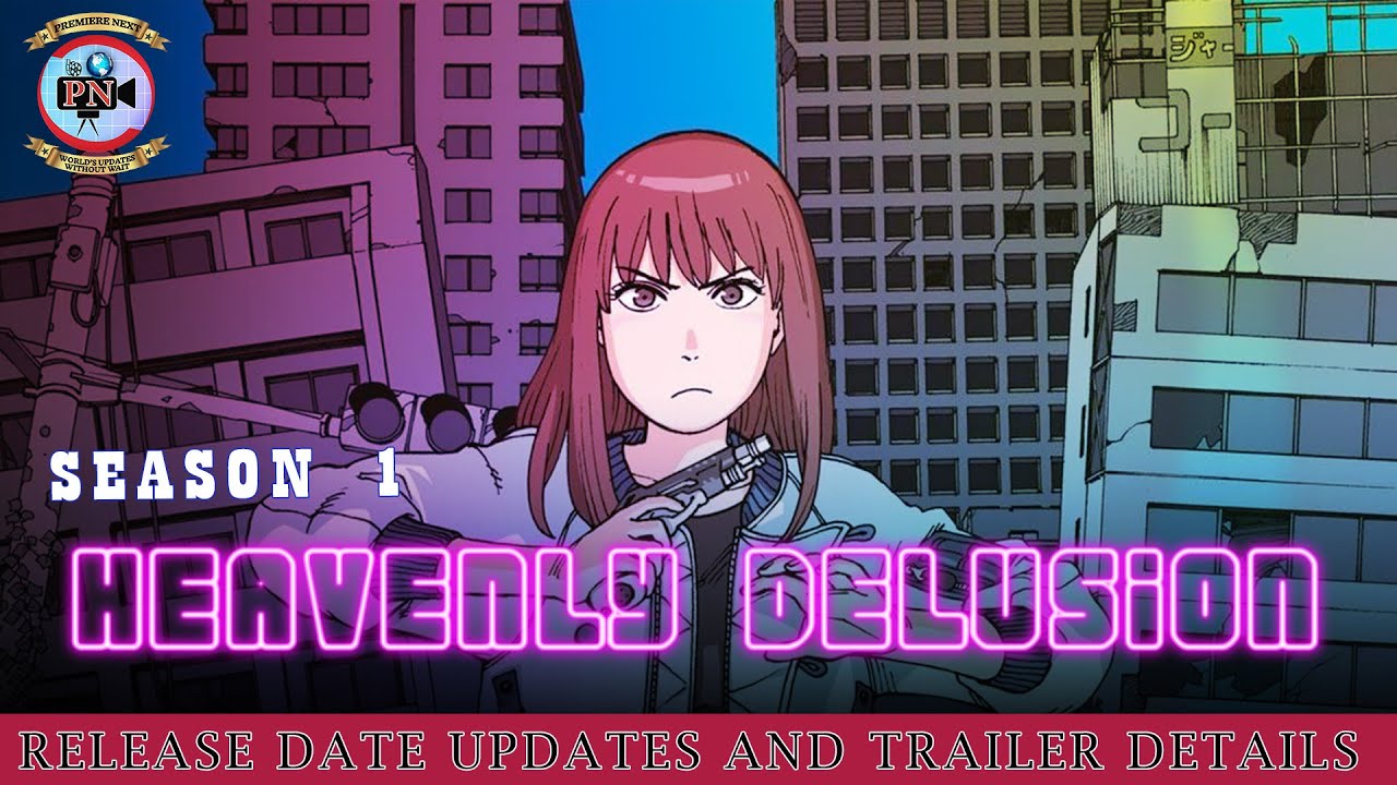 Heavenly Delusion Season 1: Release Date Updates And Trailer
