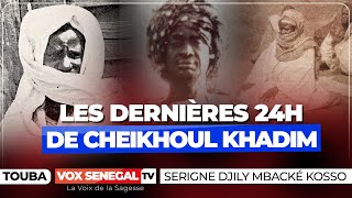 Message Fort - Cheikhoul Khadim Le Mystère Des 24H Avant Sa Disparition