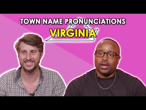 We Tried to Pronounce Virginia Town Names