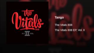 Vignette de la vidéo "The Vitals 808 - Tango 🌴🌊"