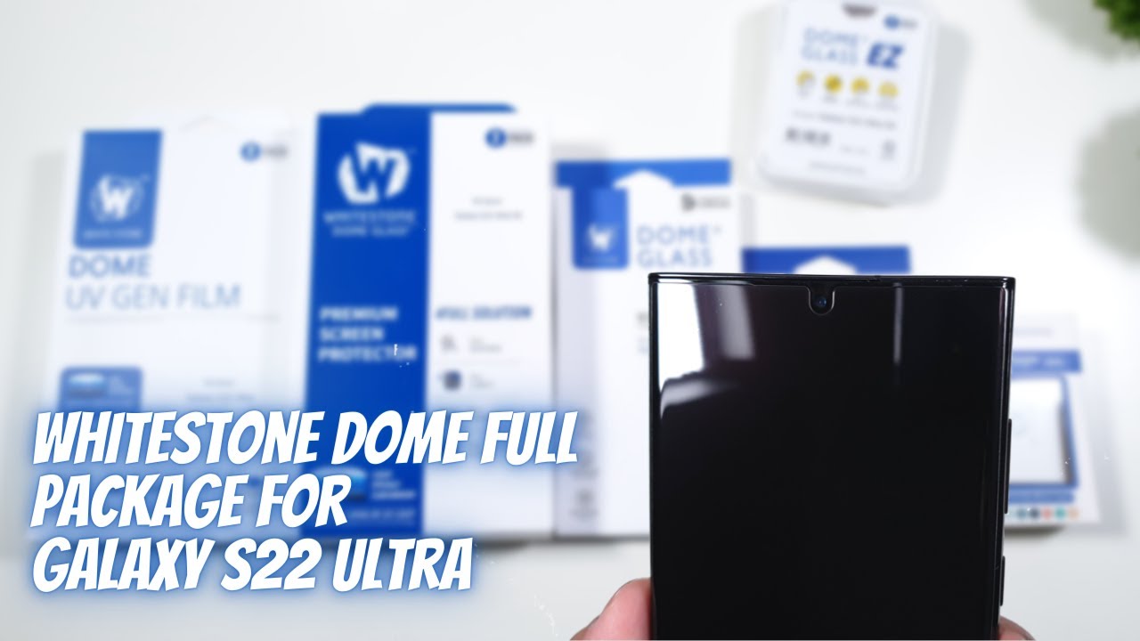 Whitestone Dome Galaxy S22 Ultra Accessories Dome Screen Protector
