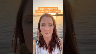 Light Language Activation from the Nile River, Egypt #lightlanguage #lightcodesactivation #ascension
