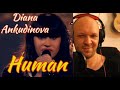 Her voice is one in a billion!! "Diana Ankudinova - Human" - REACTION