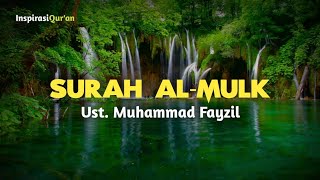 SURAH AL MULK - Ust. Muhammad Fayzil