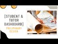 Student & Tutor Dashboard - Preliminary Design