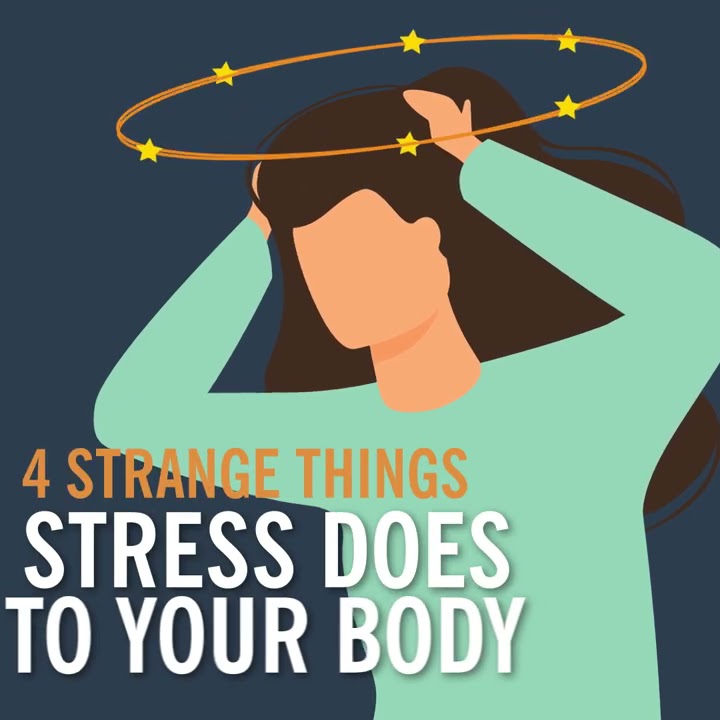 4 strange things stress can do to your body.