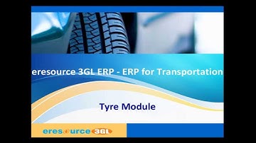 eresource 3GL ERP | ERP For Transportation Business | Tyre Module