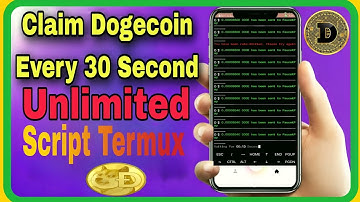 Dogecoin Mining Script Termux |Claim every 30 second |Unlimited Earning