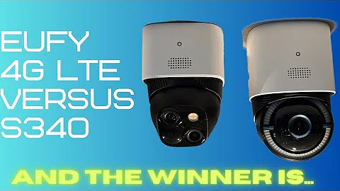 eufy 4G LTE S330 4K versus eufy S340 3K Review