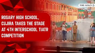Rosary High School, Cujira takes the stage at 4th Interschool Tiatr Competition screenshot 1