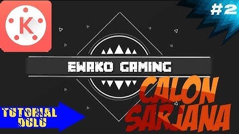 Cara membuat intro Calon Sarjana Di Android  - Tutorial Dulu