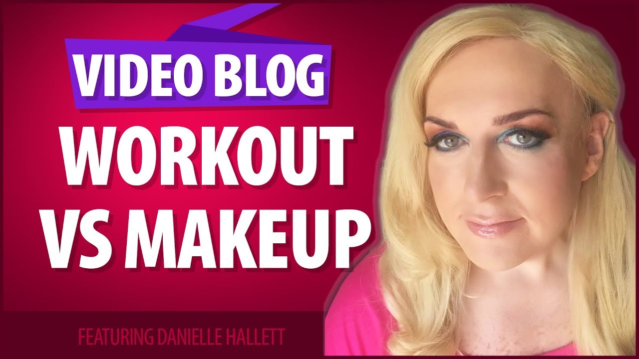 makeup vs workout