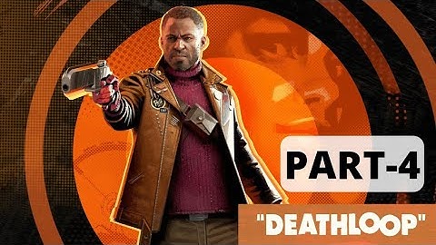 DEATHLOOP (Break The Loop) Walkthrough Gameplay Part-4 No Commentary (Xbox Series S)