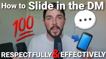 How To Slide in the DM Respectfully and Effectively