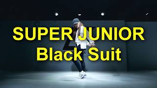 SUPER JUNIOR 슈퍼주니어 - BLACK SUIT(블랙슈트) FULL COVER DANCE