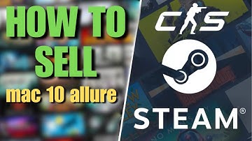 How to Sell CS2 Skins on Steam | MAC-10 Allure Guide ✅ Profit Tips