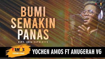 Yochen Amos - BUMI SEMAKIN PANAS (Cover Song)