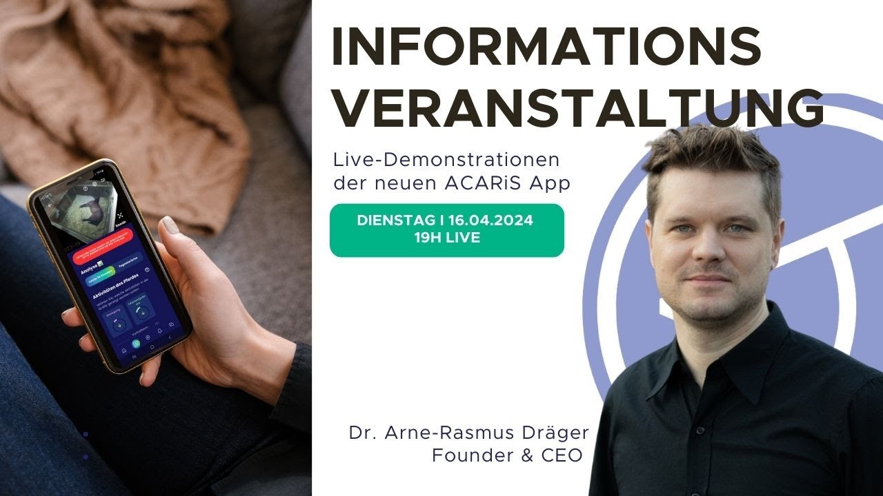 Informationsveranstaltung zur neuen ACARiS App. Live mit Dr. Arne-Rasmus Dräger