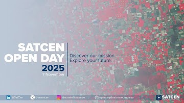 SatCen Open Day - Second Edition - 07 November 2025