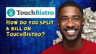 How do you split a bill on TouchBistro