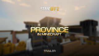 PROVINCE IN MINECRAFT / STANDOFF 2 v.1.0