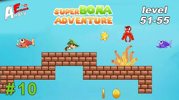 Bona World - Bob Adventure 3 / Gameplay #10 Level 51-55 (Android)