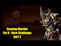 Warrior 0 - Hero Challenge I Gearing part 2 I World of Warcraft