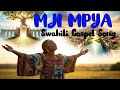 Ahadi Ya Nchi Mpya Uplifting Swahili Gospel Songs Of Hope