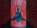 Buddha Painting| #viral #viralshorts #trending #trendingshorts #shorts #shortvideo #painting #art