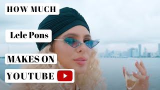 How much Lele Pons makes on Youtube - YT Money Business Model