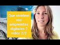 Que rvlent vos empreintes digitales  vido 22