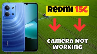 How to Fix Redmi 15C Camera Not Working | Easy Camera Problem Solutions