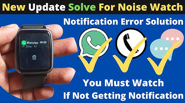 Noise Colorfit Notification Error Solve|| New Update Solve For Notification Error In Colorfit Pulse