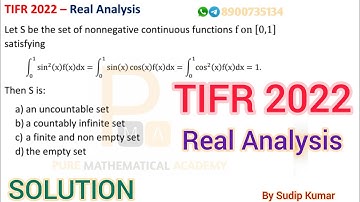 TIFR 2022 Mathematics Solution | TIFR 2022 Real Analysis Solution | Tifr 2022 Maths Solution ~by PMA