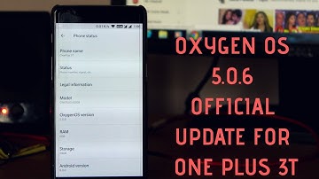One Plus 3T Oxygen OS 5.0.6 Official Update!