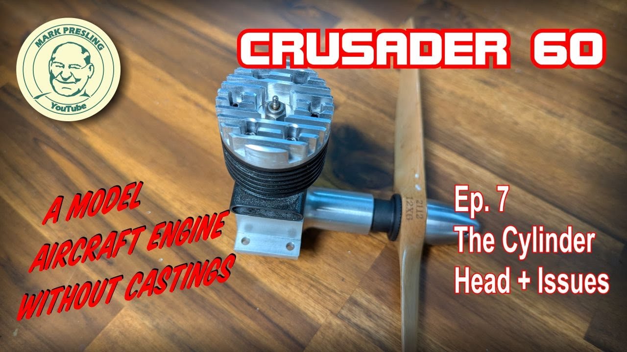 Crusader 60. Модель авиадвигателя, которую можно построить без литья. Эп.7 — Головка блока цилинд...