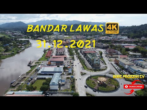 BANDAR LAWAS SARAWAK / 31.12.2021 / VLOG DRONE LAWAS / DJI MINI SE / 2.7K / 4K