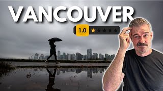 The Worst of Vancouver - Why You May Want to Rethink Moving to Vancouver