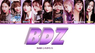 TWICE (트와이스) - BDZ (Color Coded Lyrics/EngSub)