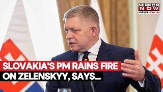 Slovakia's PM Robert Fico Destroys Zelesnkyy, Slams European Union's Sanction Demands | Watch