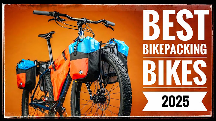 The 11 BEST Bikepacking Bikes For 2025!