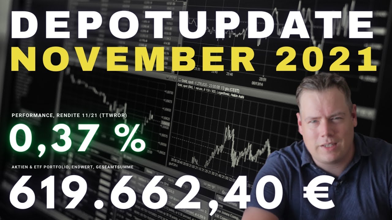 ETF & Aktien DepotUpdate November 2021 Dividenden, Aktien, ETFs