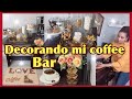 MI ESTACION DE CAFE/IDEAS PARA DECORAR TU ESTACION DE CAFE/ DECORANDO MI COFFEE BAR