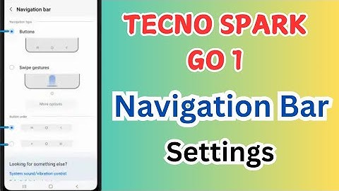 Tecno Spark Go 1 Navigation Bar | Tecno Spark Go 1 Back Button Setting | Navigation Buttons Change